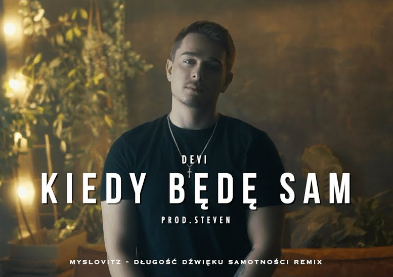 DEVI - Kiedy będę sam