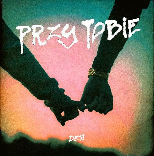 DEVI - Przy Tobie