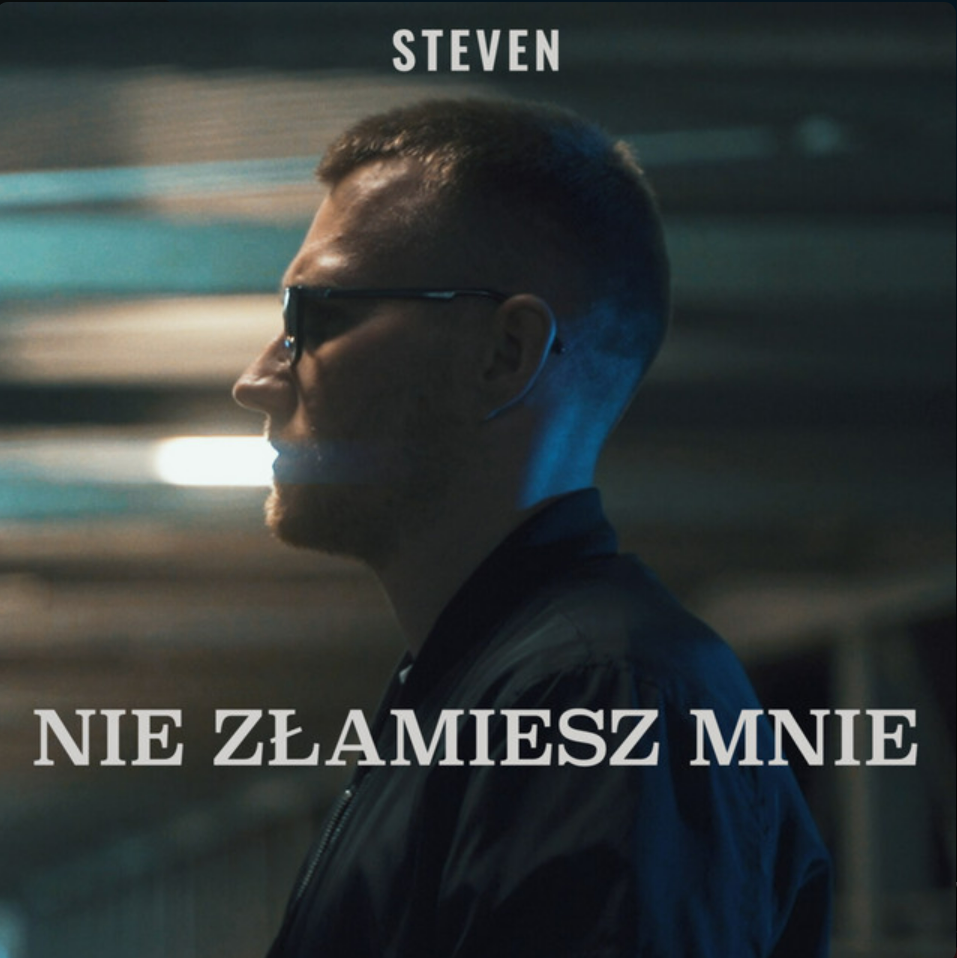 Steven - Nie złamiesz mnie