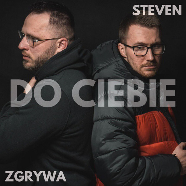 Zgrywa x Steven - Do Ciebie